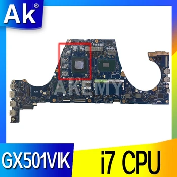 REV.2.0 Za ASUS GX501VIK REV:2.0 SR32Q I7-7700HQ N17E-G3-A1 Mainboard Prenosni računalnik z matično ploščo DDR4 preizkušen OK