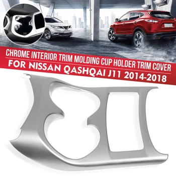 Chrome Vode Držalo Za Pijačo Skodelico Okvir Trim Pokrov Avtomobila Notranje Trim Modeliranje Za Nissan Qashqai J11 2016 2017 2018