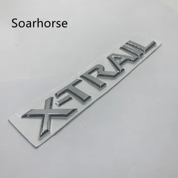 Soarhorse Chrome X Trail Xtrail Emblem Značko Črke Zadaj Rep Nalepke Za Nissan X-Trail, Auto Styling