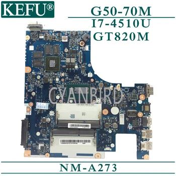 KEFU NM-A273 original mainboard za Lenovo G50-70M Z50-70 z I7-4510U GT820M Prenosni računalnik z matično ploščo