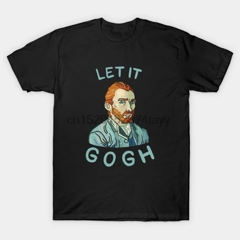 Pustite, Da Gogh Umetnik T Shirt Poletje Moda Smešno Vincent Van Gogh Graphic Tee Unisex