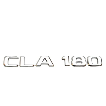 CLA180 CLA200 CLA220 CLA250 CLA260 Prtljažnik Zadaj Pismo Emblem Značko 3D Nalepke Za Mercedes Benz AMG CLA Avto Styling Dodatki